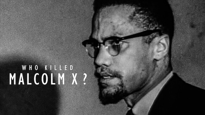Who Killed Malcolm X?