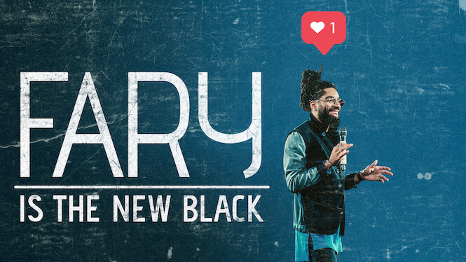 Fary Is the New Black