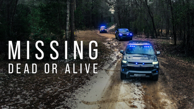 Missing: Dead or Alive?