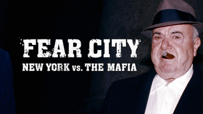 Fear City: New York vs the Mafia