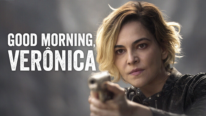 Good Morning, Verônica