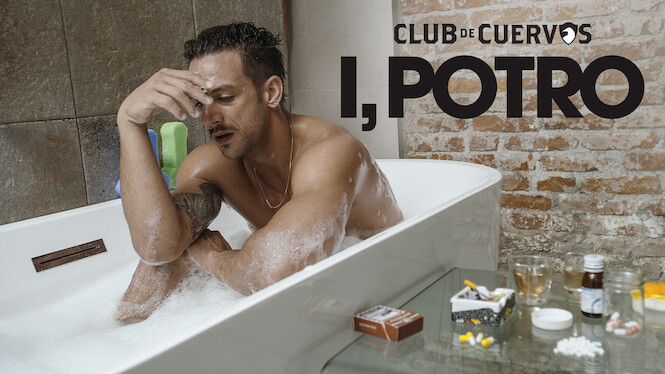 Club de Cuervos Presents: I, Potro