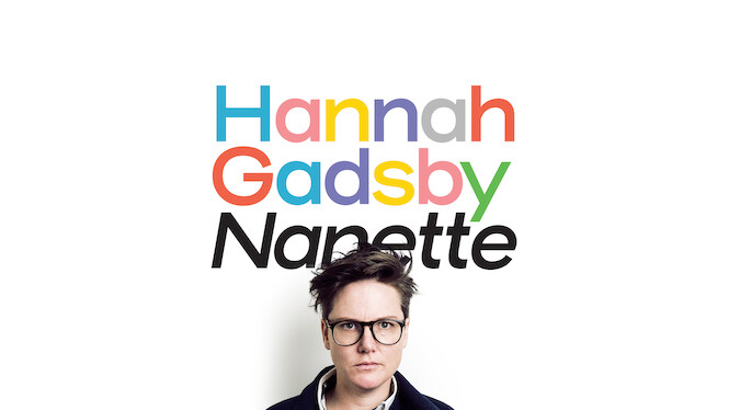 Hannah Gadsby: Nanette