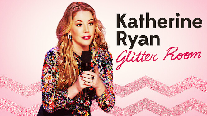 Katherine Ryan: Glitter Room