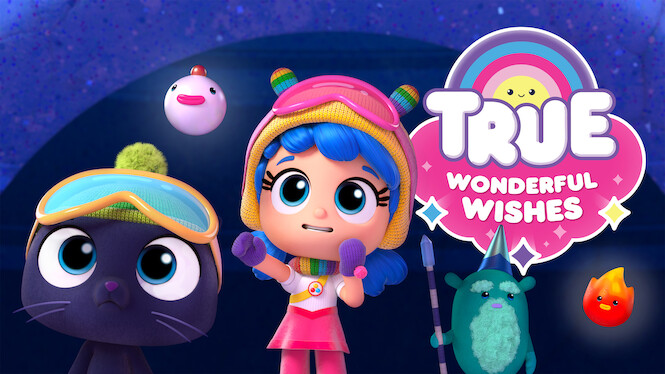 True: Wonderful Wishes