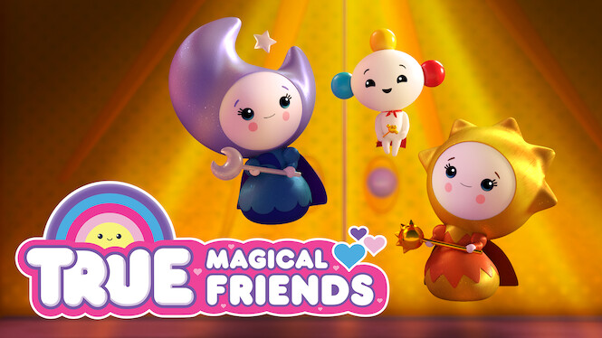True: Magical Friends