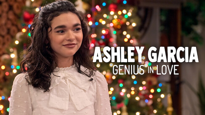 Ashley Garcia: Genius in Love