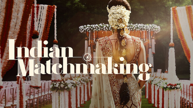 Indian Matchmaking