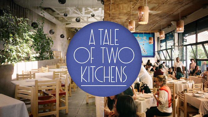 A Tale of Two Kitchens