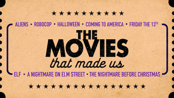 The Movies That Made Us