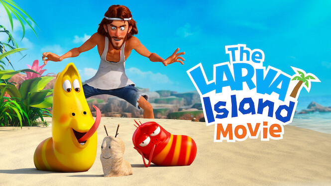 The Larva Island Movie