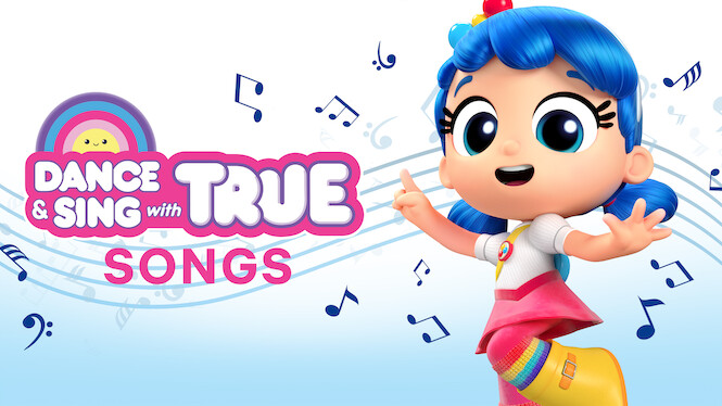 Dance & Sing with True