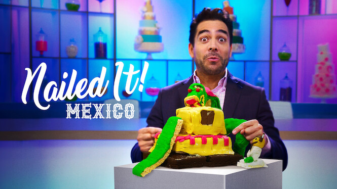 Nailed It! Mexico