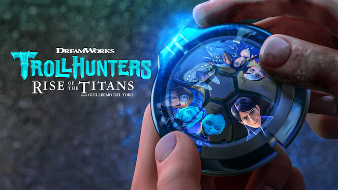 Trollhunters: Rise of the Titans
