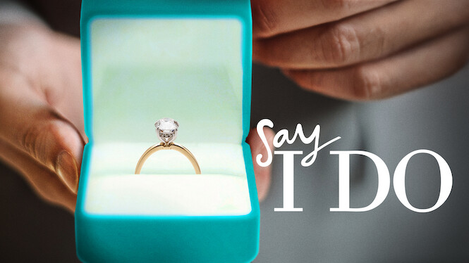 Say I Do