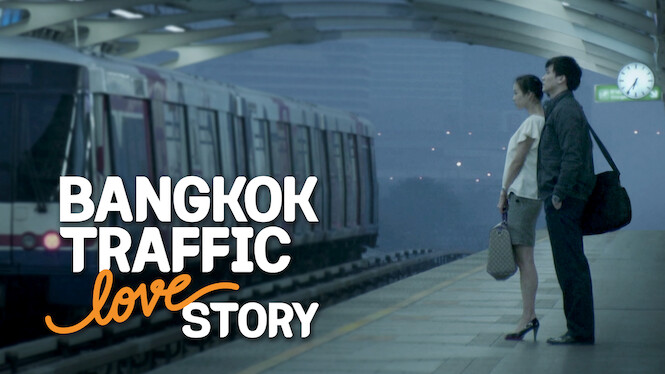 Bangkok Traffic (Love) Story
