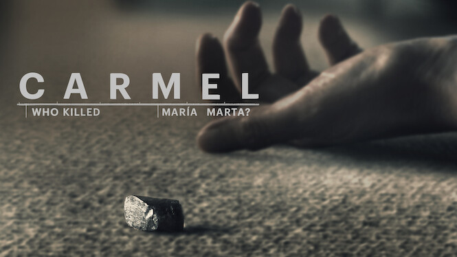 Carmel: Who Killed Maria Marta?