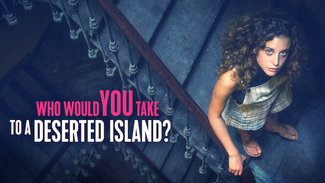 Who Would You Take to a Deserted Island?