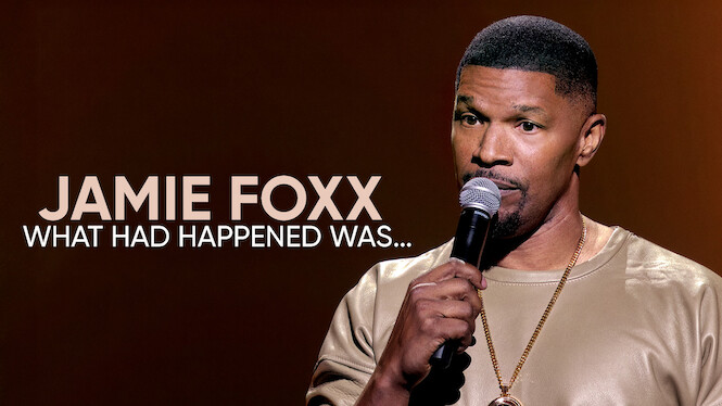 Jamie Foxx: What Had Happened Was...