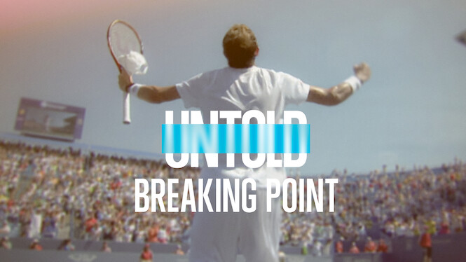Untold: Breaking Point