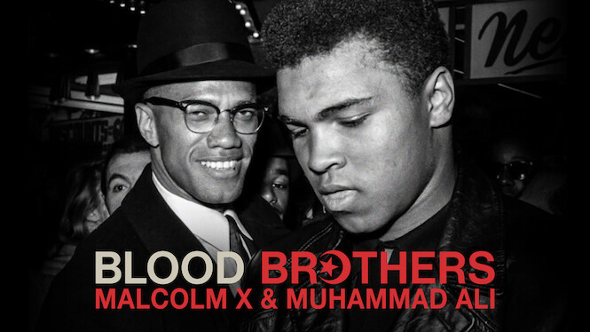 Blood Brothers: Malcolm X & Muhammad Ali