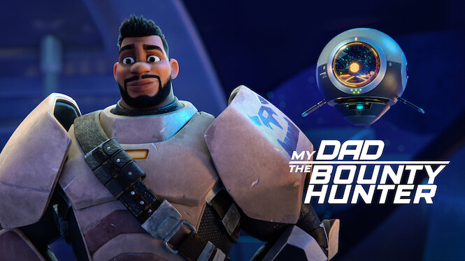 My Dad the Bounty Hunter