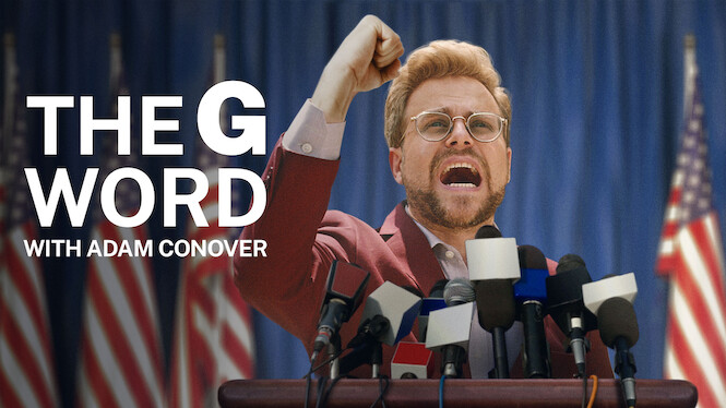 The G Word with Adam Conover