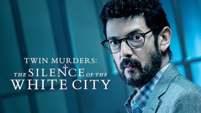 Twin Murders: the Silence of the White City