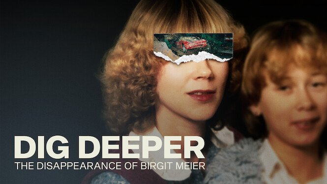 Dig Deeper: The Disappearance of Birgit Meier
