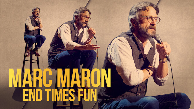 Marc Maron: End Times Fun