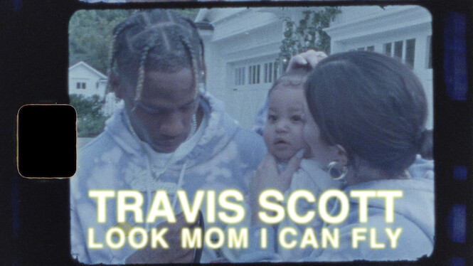 Travis Scott: Look Mom I Can Fly