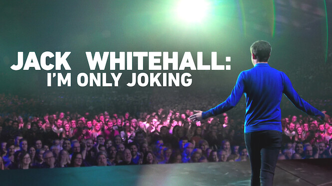 Jack Whitehall: I'm Only Joking