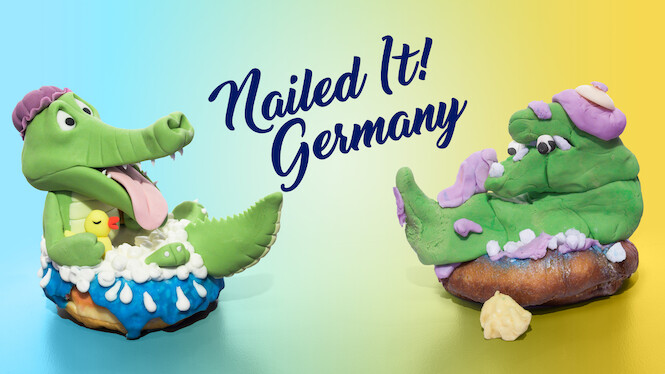 Nailed It! Germany
