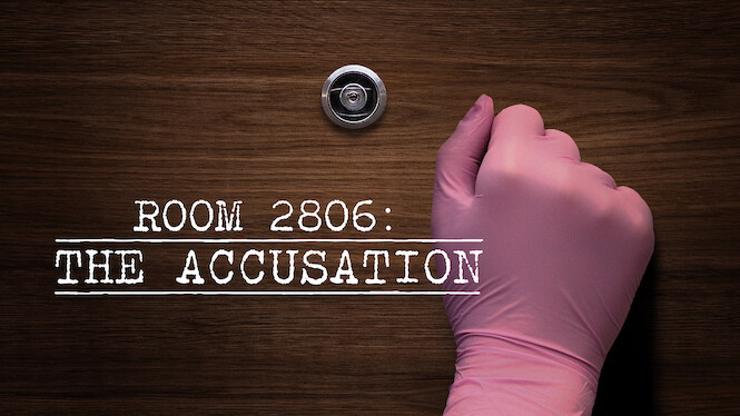 Room 2806: The Accusation