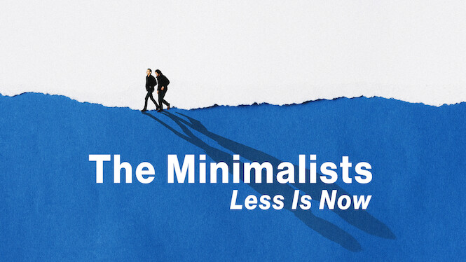 The Minimalists: Less Is Now