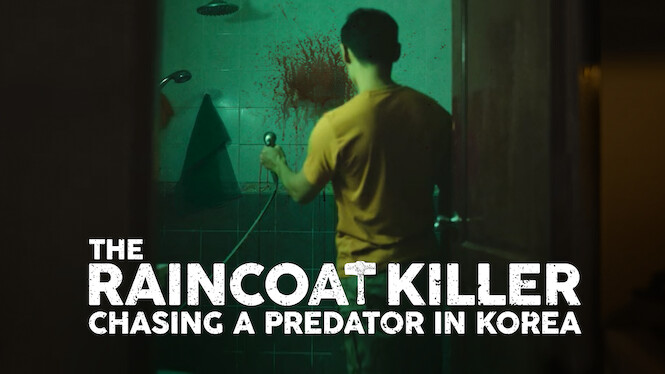 The Raincoat Killer: Chasing a Predator in Korea