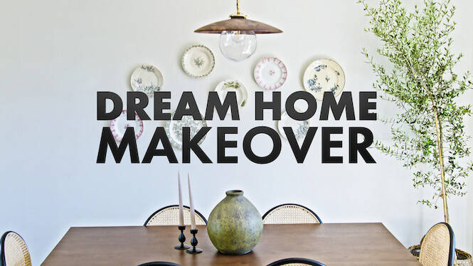 Dream Home Makeover
