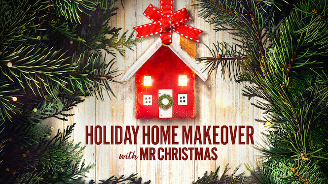 Holiday Home Makeover with Mr. Christmas