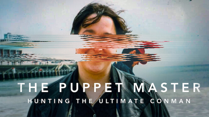 The Puppet Master: Hunting the Ultimate Conman