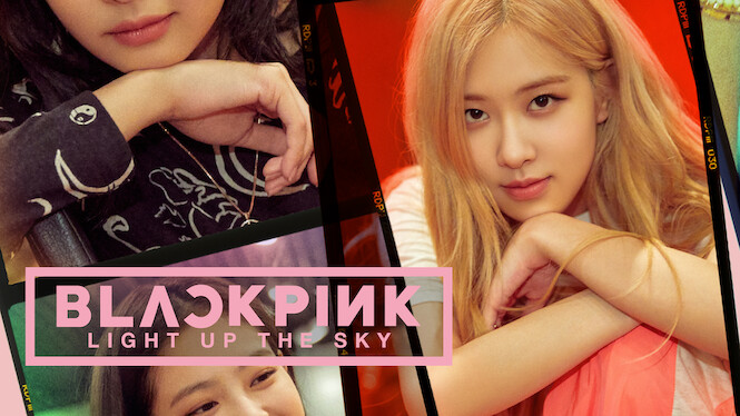 BLACKPINK: Light Up the Sky