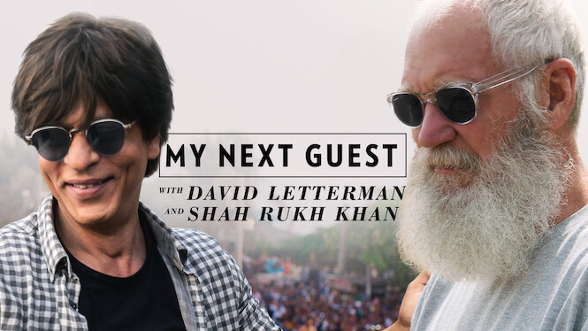 My Next Guest with David Letterman and Shah Rukh Khan