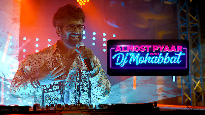 Almost Pyaar With DJ Mohabbat
