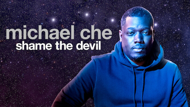 Michael Che: Shame the Devil