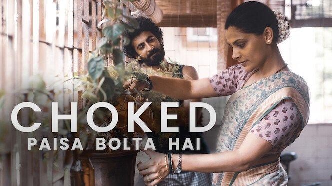 Choked: Paisa Bolta Hai