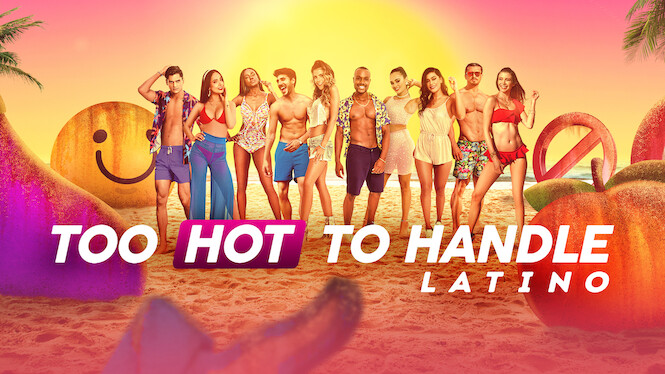 Too Hot To Handle: Latino