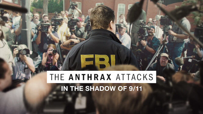 The Anthrax Attacks: In the Shadow of 9/11