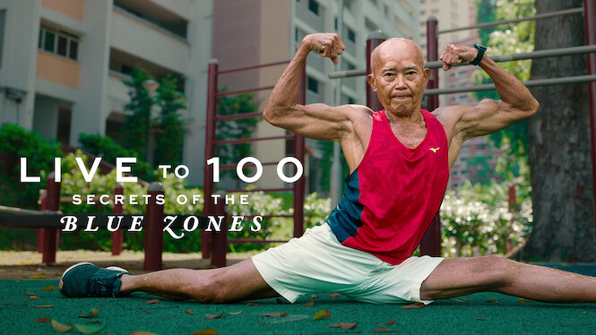 Live to 100: Secrets of the Blue Zones