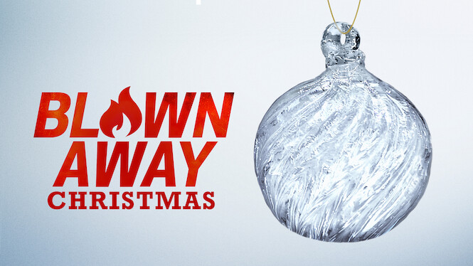 Blown Away: Christmas