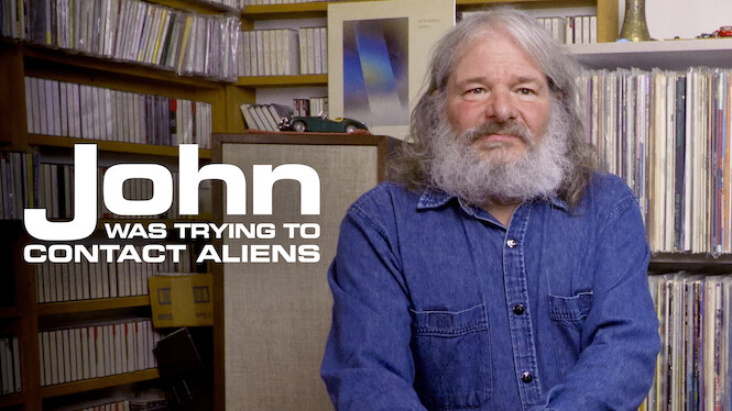 John Was Trying to Contact Aliens