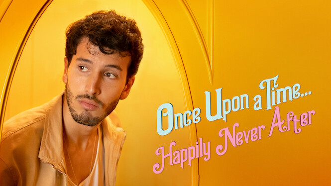 Once Upon a Time... Happily Never After